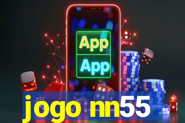jogo nn55